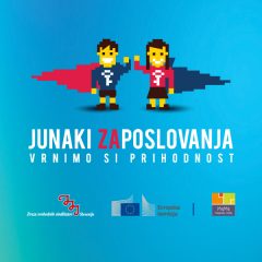 Junaki zaposlovanja – vrnimo si prihodnost!