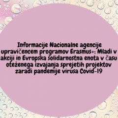 Informacije NA upravičencem programov E+: MVA in ESE o izvajanju projektov (covid-19)