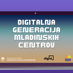Digitalna generacija mladinskih centrov