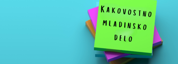 Vabilo na delavnice o kakovostnem mladinskem delu